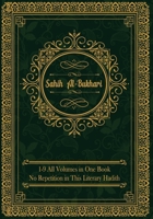 Sahih al-Bukhari: (All Volumes in One Book) English Text Only B088LJJC2X Book Cover