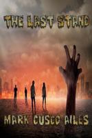 The Last Stand 1544610483 Book Cover