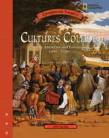 Cultures Collide: Native American and Europeans 1492-1700 (Crossroads America) 0792271890 Book Cover