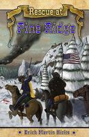 Rescue at Pine Ridge: Based on a True American Story 1432728229 Book Cover