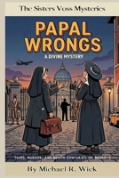 Papal Wrongs: A Sisters Voss Mystery: The Mystic's Letter B0H2Q36Z2S Book Cover