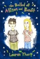 The Ballad of Allison and Bandit 1300919345 Book Cover