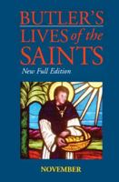 Butler's Lives of the Saints: November (New Full Edition) 0814623875 Book Cover