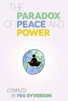 The Paradox of Peace and Power 1312717572 Book Cover