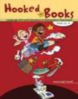 Hooked on Books: Language Arts and Literature in Elementary Classrooms Prek-Grade 8 0757573207 Book Cover