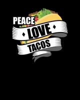 Peace Love Tacos: Cute & Funny Peace Love Tacos 2020-2021 Weekly Planner & Gratitude Journal (110 Pages, 8" x 10") Blank Sections For Writing Daily ... Moments of Thankfulness & To Do Lists 1675960747 Book Cover