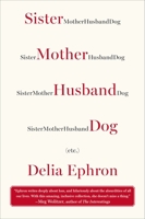 Sister Mother Husband Dog 0399166556 Book Cover