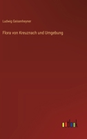 Flora von Kreuznach und Umgebung 3368639706 Book Cover