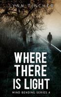 Where There Is Light 1942212275 Book Cover