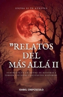 Relatos Del Más Allá II (Spanish Edition) B0GC47N1ZQ Book Cover