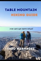 TABLE MOUNTAIN HIKING GUIDE (UNTAMED ROUTES SERIES) B0H2719K6N Book Cover