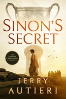 Sinon's Secret (The Kallias Chronicles) B0H33LDBR4 Book Cover