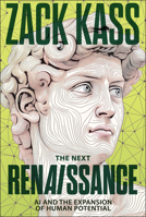 The Next Renaissance 1394381085 Book Cover