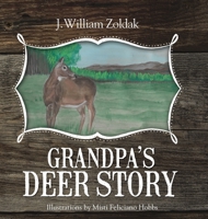 Grandpa's Deer Story 1948018829 Book Cover