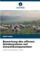 Bewertung des offenen Weidesystems auf Umweltkomponenten (German Edition) 6208563097 Book Cover
