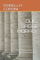DUE SAGGI MORALI: Perché si bestemmia. Dieci piccoli esercizi spirituali B0G24XPKPX Book Cover