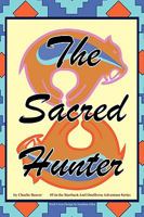 The Sacred Hunter 1425784798 Book Cover