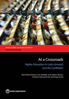 At a Crossroads: Higher Education in Latin America and the Caribbean 1464810141 Book Cover