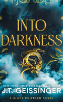Into Darkness 1491540990 Book Cover