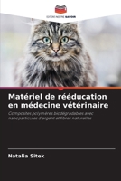Matériel de rééducation en médecine vétérinaire (French Edition) 6207905105 Book Cover