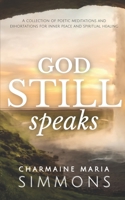 God Still Speaks B08GVJ6JZH Book Cover