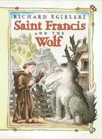 Saint Francis and the Wolf 0066238706 Book Cover
