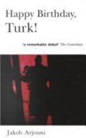 Happy Birthday, Turk! 184243781X Book Cover