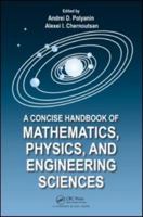 A Concise Handbook of Mathematics, Physics, and Engineering Sciences 1138199044 Book Cover