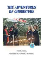 The Adventures of the Choristers 8891114065 Book Cover