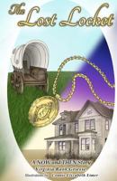 The Lost Locket: A NOW and THEN Story 1981254587 Book Cover