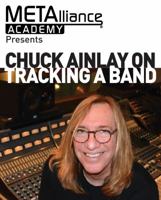 Metalliance Academy Presents: Tracking a Band 1495094529 Book Cover