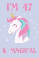 I'm 47 And Magical Happy Birthday 47 Years Old Unicorn Journal Notebook: Lined Notebook / Journal Gift, 100 Pages, 6x9, Soft Cover, Matte Finish 1661742289 Book Cover