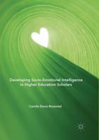Developing Socio-Emotional Intelligence in Higher Education Scholars 331994035X Book Cover