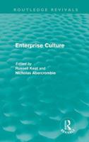 Enterprise Culture (International Library of Sociology) 0415613523 Book Cover