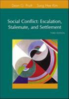Social Conflict: Escalation, Stalemate, and Settlement 0072855355 Book Cover