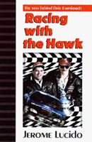 Racing With the Hawk: The Man Behind Dale Earnhardt 0800756576 Book Cover