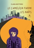 Le Caméléon parmi les naïfs B0B5MCXX5S Book Cover
