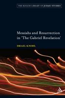 Messiahs and Resurrection in 'The Gabriel Revelation' 0826425070 Book Cover