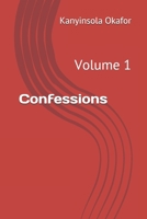 Confessions: Volume 1 1689482877 Book Cover