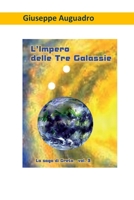 L'Impero Delle Tre Galassie 1798707462 Book Cover