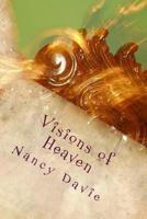 Visions of heaven 1499395558 Book Cover