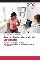 Protocolo de Atención de Enfermería (Spanish Edition) 6139411130 Book Cover