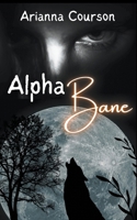 Alpha Bane B0CPKXQ8T9 Book Cover