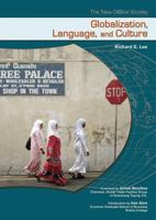 Globalization, Language And Culture (The New Global Society) 0791081893 Book Cover