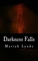 Darkness Falls 150071125X Book Cover