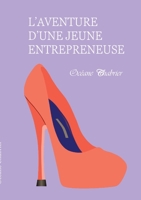 L'aventure d'une jeune entrepreneuse 2322412104 Book Cover