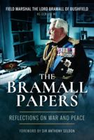 The Bramall Papers: Reflections on War and Peace 1399077287 Book Cover
