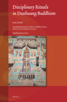 Disciplinary Rituals in Dunhuang Buddhism 9004514074 Book Cover