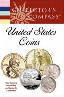 United States Coins: Collector's Compass 1564773752 Book Cover