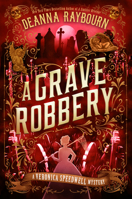 A Grave Robbery 0593545958 Book Cover